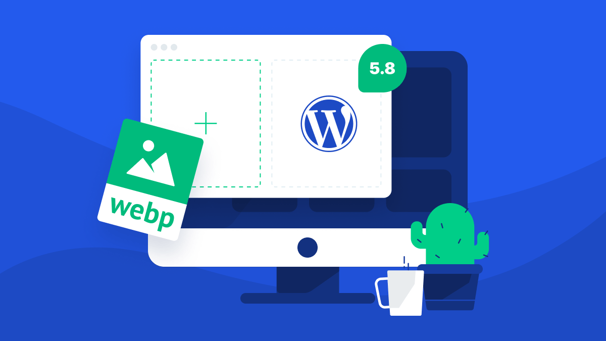 Support for WebP image format lands in WordPress 5.8