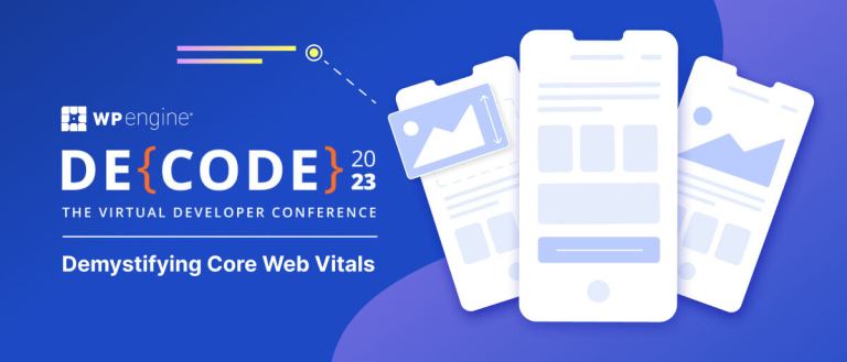Decode 2023 Demystifying Core Web Vitals
